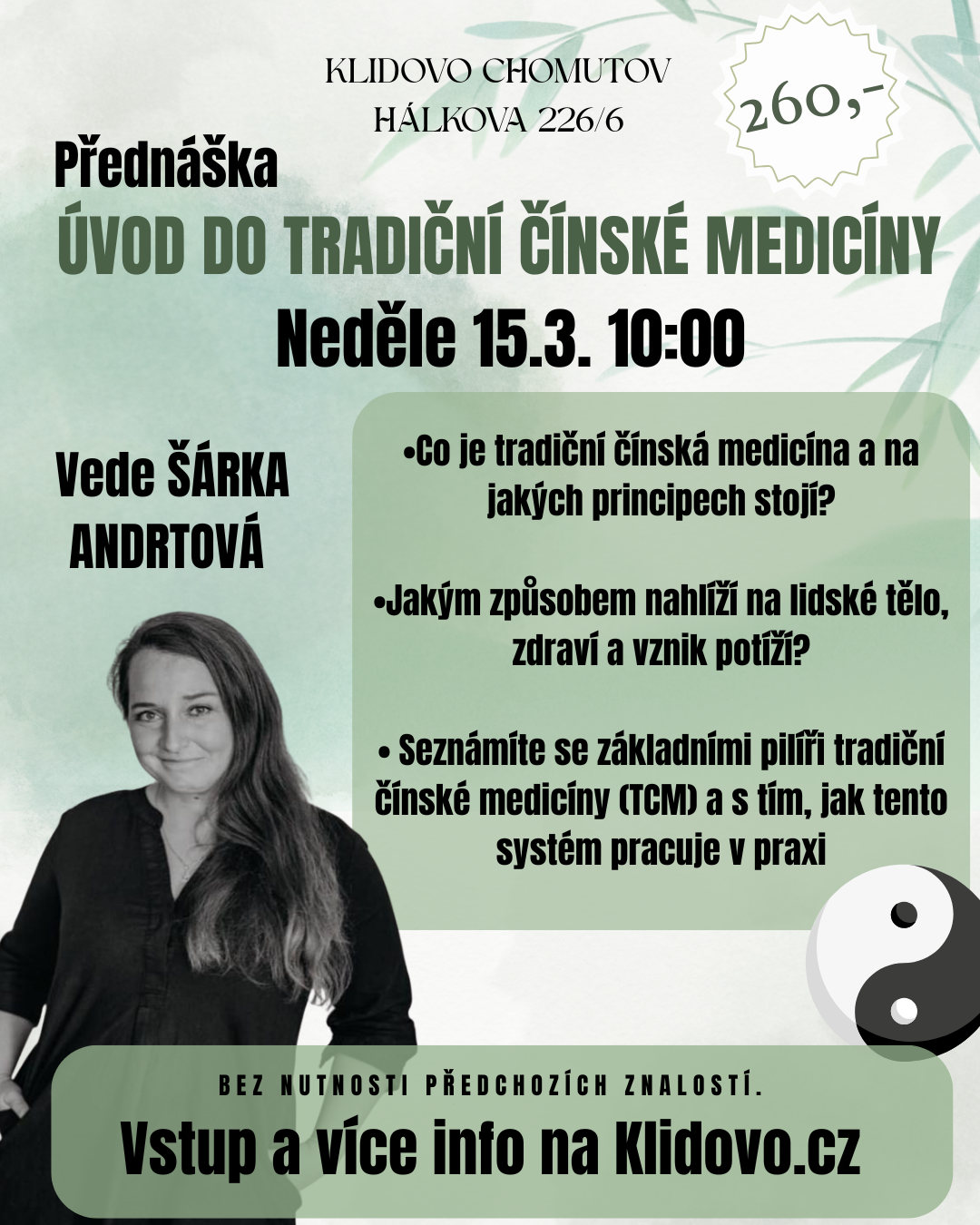 Přednáška ÚVOD DO TRADIČNÍ ČÍNSKÉ MEDICÍNY Ne 15.3. 10:00
