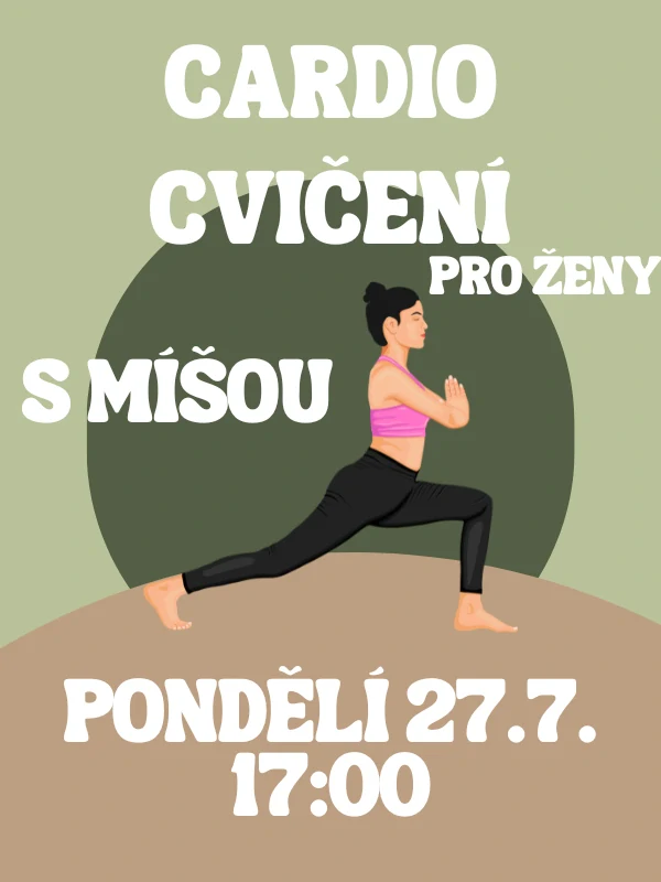 CARDIO CVIČENÍ s Míšou Po 27.7. 17:00