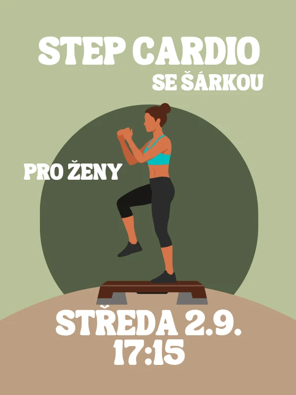STEP CARDIO SE ŠÁRKOU ST 2.9. 17:15