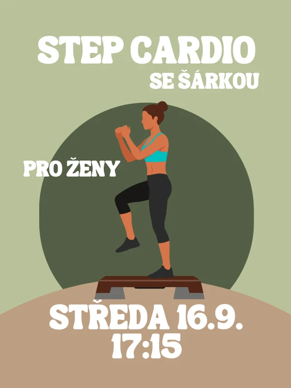 STEP CARDIO SE ŠÁRKOU ST 16.9. 17:15