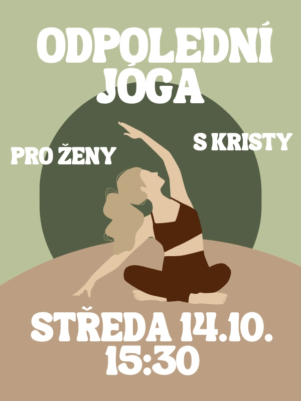 Odpolední jóga s Kristy ST 14.10. 15:30