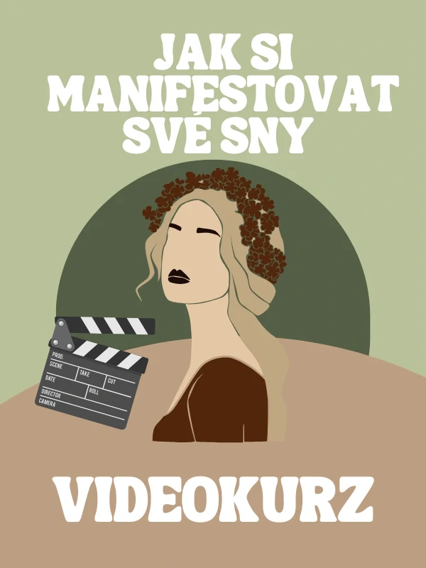 Jak si manifestovat své sny - videokurz
