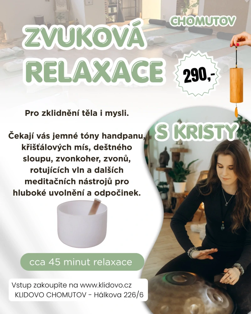 ZVUKOVÁ RELAXACE ÚT 16.6. 17:00