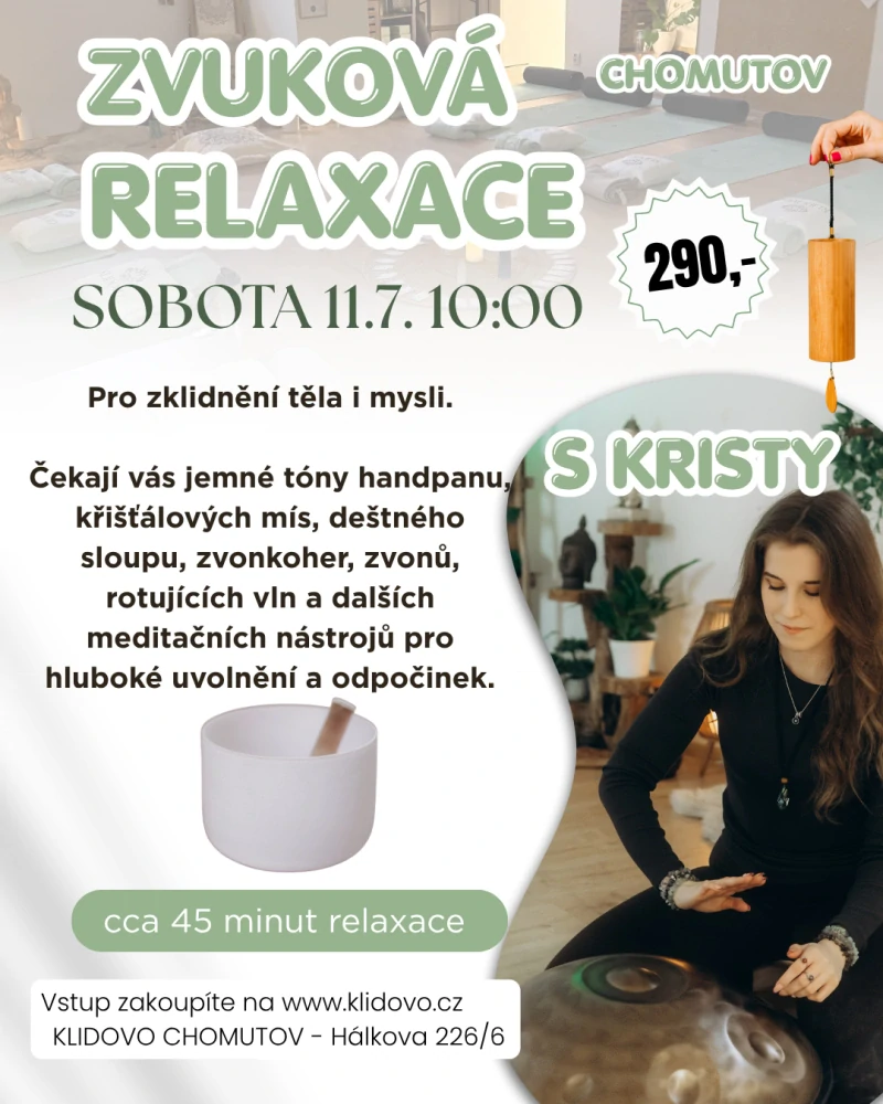 ZVUKOVÁ RELAXACE SO 11.7. 10:00