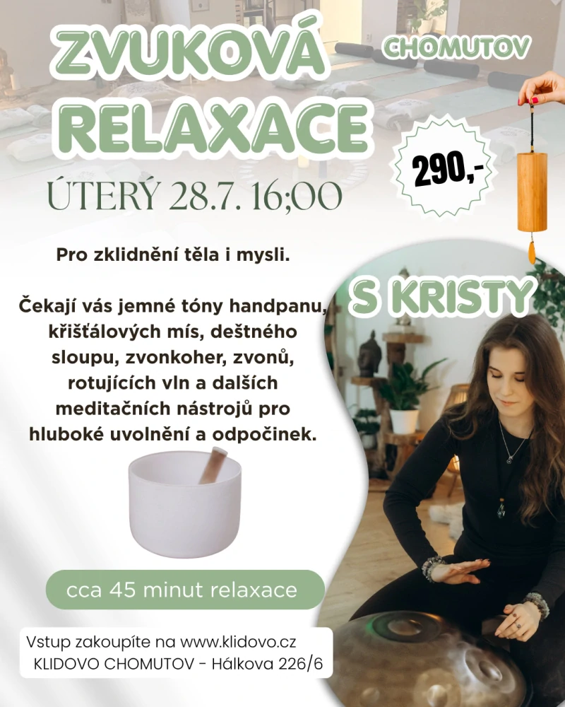 ZVUKOVÁ RELAXACE Út 25.8. 16:00