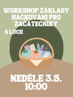 Workshop základy háčkování pro úplné začátečníky Ne 3.5. 10:00