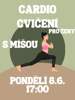 CARDIO CVIČENÍ s Míšou Po 8.6. 17:00