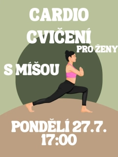 CARDIO CVIČENÍ s Míšou Po 27.7. 17:00