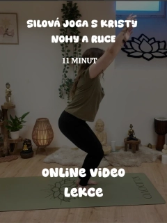 SILOVÁ JOGA S KRISTY  NOHY A RUCE 11' VIDEO LEKCE