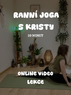 RANNÍ JOGA S KRISTY 10' VIDEO LEKCE
