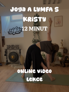 JOGA A LYMFA S KRISTY 12' VIDEO LEKCE
