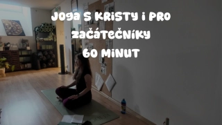 JOGA s KRISTY i pro začátečníky 60' VIDEO LEKCE