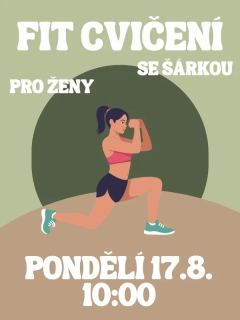 FIT CVIČENÍ SE ŠÁRKOU PO 17.8. 10:00