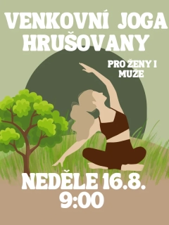 VENKOVNÍ jóga s Kristy NE 16.8. 9:00 Hrušovany