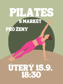 PILATES s Markét ÚT 15.9. 18:30