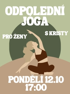 Odpolední jóga s Kristy PO 12.10. 17:00